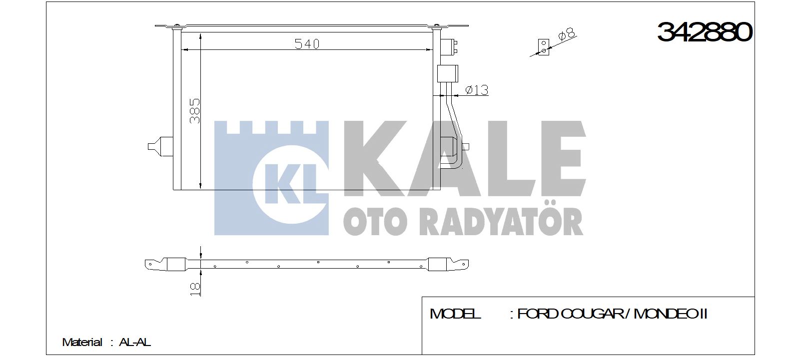 KLİMA RADYATÖRÜ 342880 COUGAR MONDEO-II 2.0 16V 2.5 V6 24V 96 01 RANGER KURUTUCU