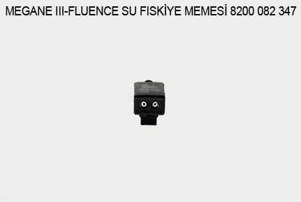SU FİSKİYE MEMESİ 8200082347 MEGANE-III FLUENCE