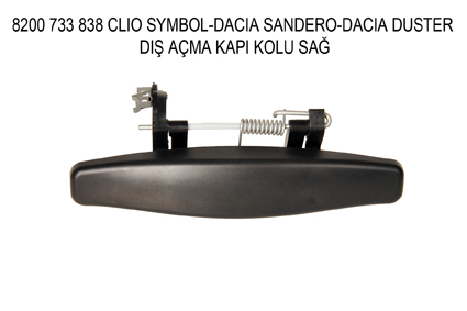 KAPI DIŞ AÇMA KOLU SAĞ OEM 8200733838 SYMBOL THALIA DACIA DUSTER SANDERO