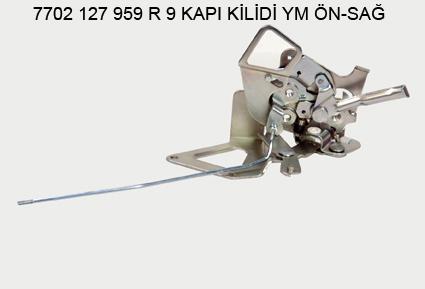 KAPI KİLİDİ ÖN SAĞ OEM 7702127959 R9 ELEKTİRİKLİ (MOTORSUZ)