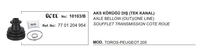 AKS KÖRÜĞÜ DIŞ 10103B R12 TOROS 7701204954 (TEK KANAL)