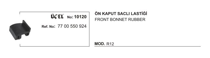 Renault R12 Ön Motor Kaput Ayarlama Lastiği Saçlı
