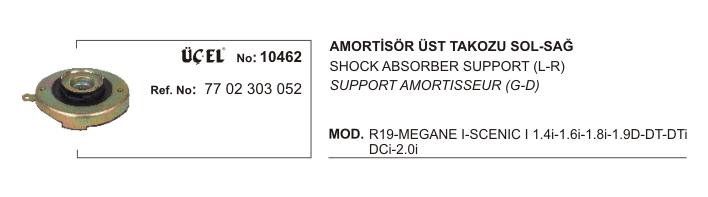 AMORTİSÖR TAKOZU 10462 R19 MEGANE-I SCENIC-I 7702303052