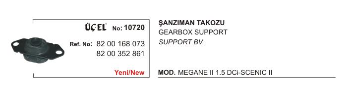ŞANZUMAN TAKOZU 10720 CLIO-III MEGANE-II 1.5 DCI 8200352861