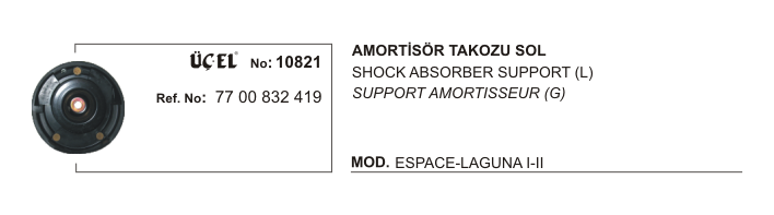 AMORTİSÖR TAKOZU SOL 10821 LAGUNA-I-II 7700832419