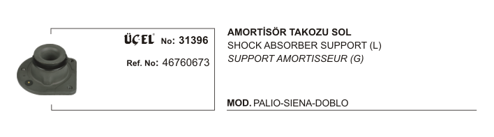 AMORTİSÖR TAKOZU SOL 31396 PALIO SIENA DOBLO 46760673