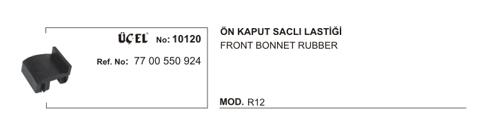 Renault R12 Ön Motor Kaput Ayarlama Lastiği Saçlı
