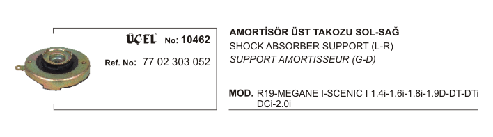 AMORTİSÖR TAKOZU 10462 R19 MEGANE-I SCENIC-I 7702303052