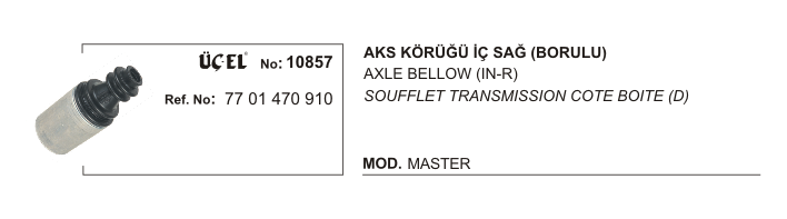 AKS KÖRÜĞÜ İÇ SAĞ 10857 MASTER BORULU 7701470910