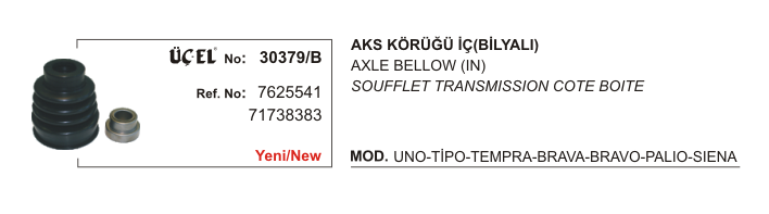 AKS KÖRÜĞÜ İÇ 30379-B TEMPRA TIPO UNO PALIO SIENA RULMANLI