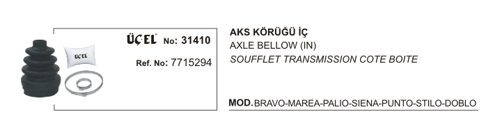 AKS KÖRÜĞÜ İÇ 31410 PALIO SIENA BRAVO MAREA PUNTO STILO 7715294