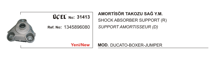 AMORTİSÖR TAKOZU SAĞ 31413 DUCATO (05-) BOXER JUMPER 1345896080