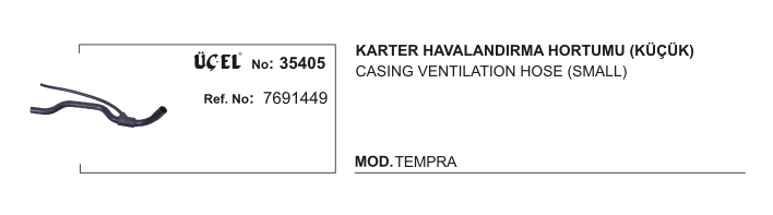 KARTER HAVALANDIRMA HORTUMU 35405 TEMPRA 1.4 1.6 KÜÇÜK KARBÜRATÖRLÜ ENJEKTÖRLU