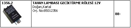TAVAN LAMBASI GECİKTİRME RÖLESİ 1356.2 DKS
